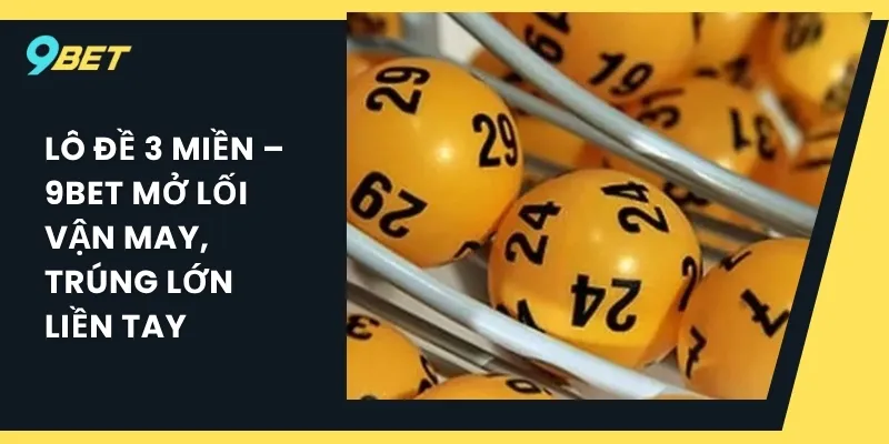 Lô đề 3 miền