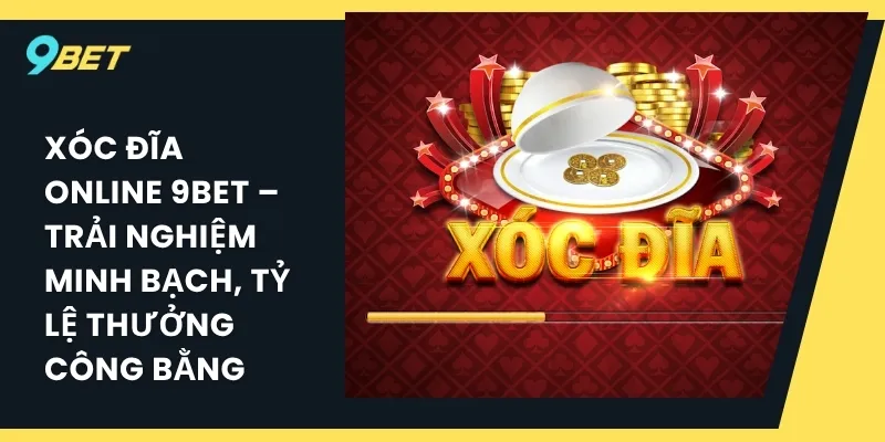 Xóc đĩa online